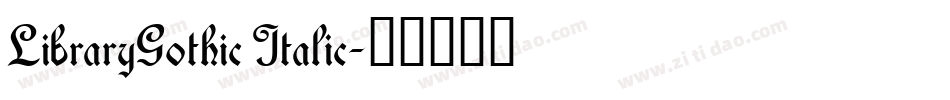 LibraryGothic Italic字体转换